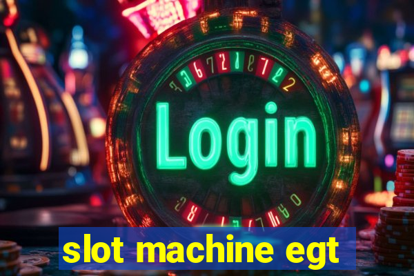 slot machine egt