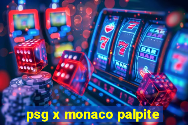 psg x monaco palpite