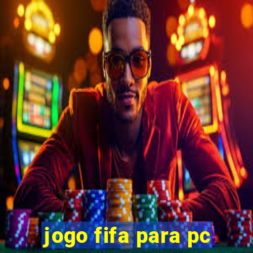 jogo fifa para pc