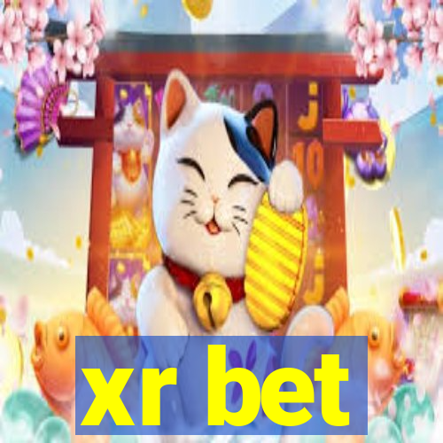 xr bet