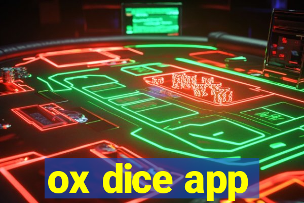 ox dice app