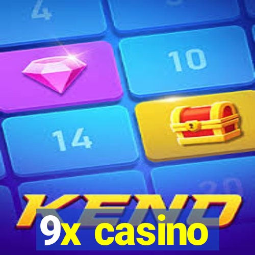 9x casino