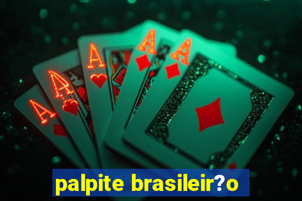 palpite brasileir?o