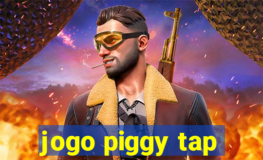 jogo piggy tap