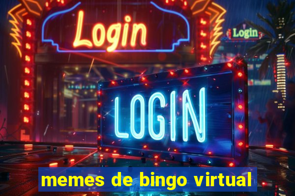 memes de bingo virtual