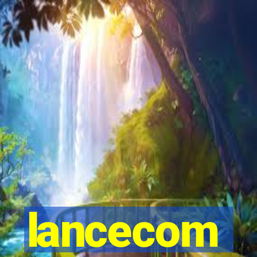 lancecom