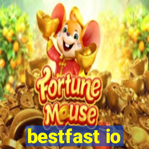 bestfast io