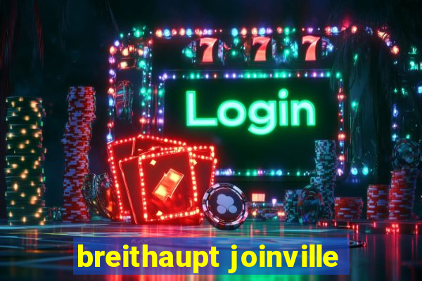 breithaupt joinville