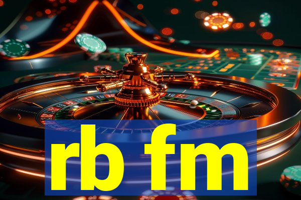 rb fm