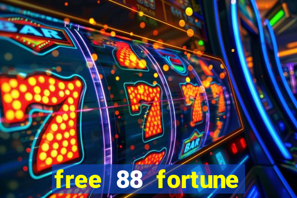 free 88 fortune slot machine