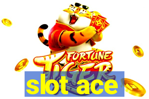 slot ace