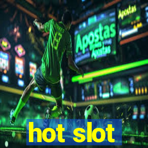 hot slot