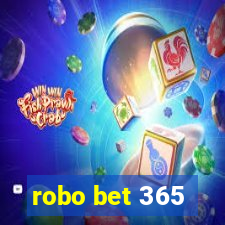 robo bet 365