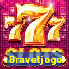 Bravetjogo