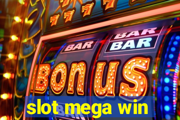 slot mega win