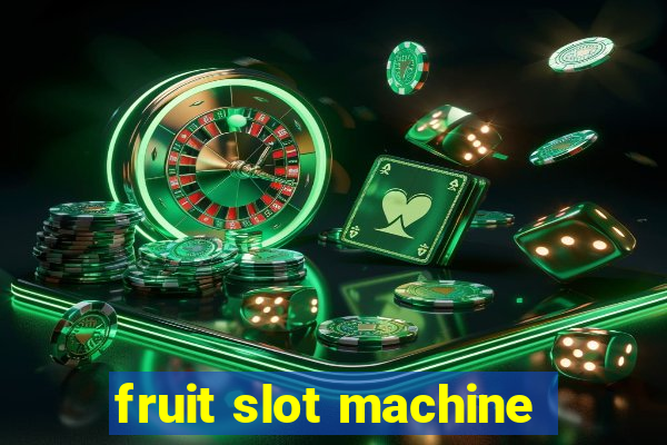 fruit slot machine