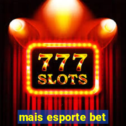 mais esporte bet