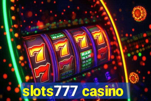 slots777 casino