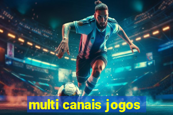 multi canais jogos