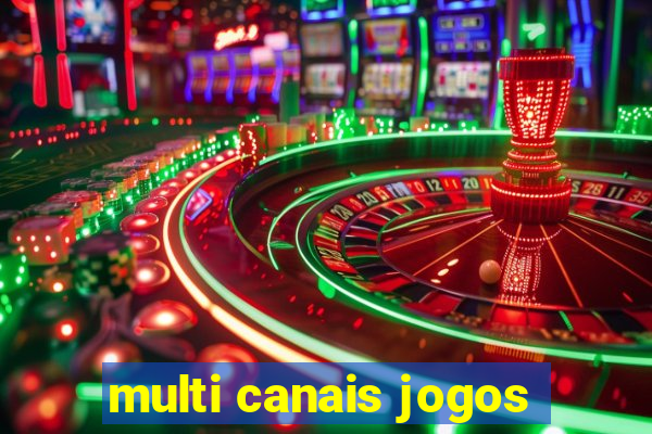 multi canais jogos