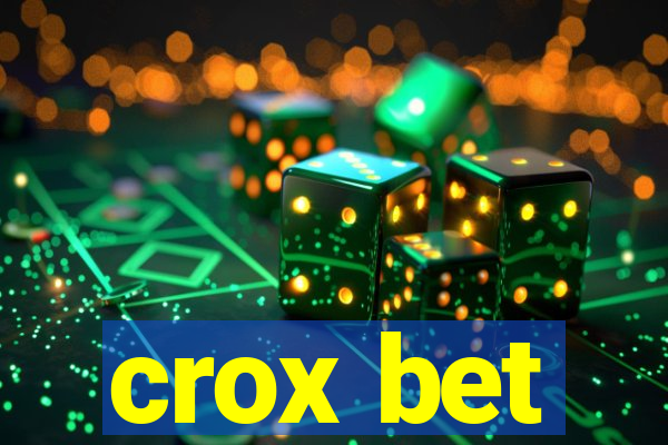 crox bet