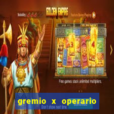 gremio x operario onde assistir