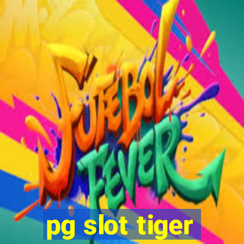 pg slot tiger