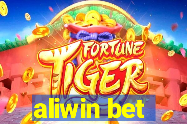 aliwin bet