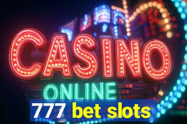 777 bet slots