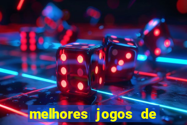 melhores jogos de aposta online