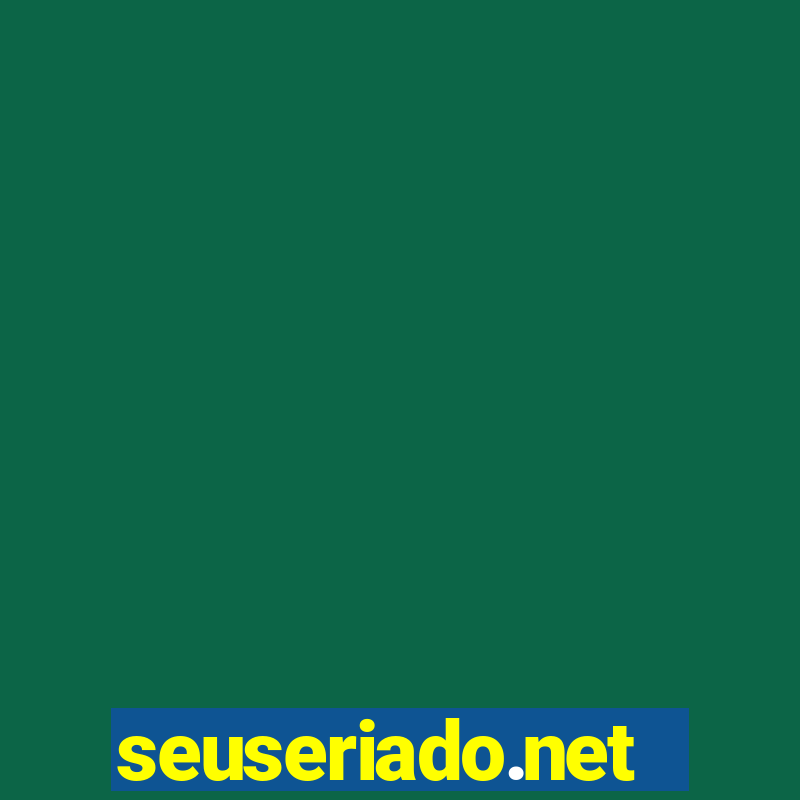 seuseriado.net