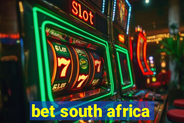 bet south africa