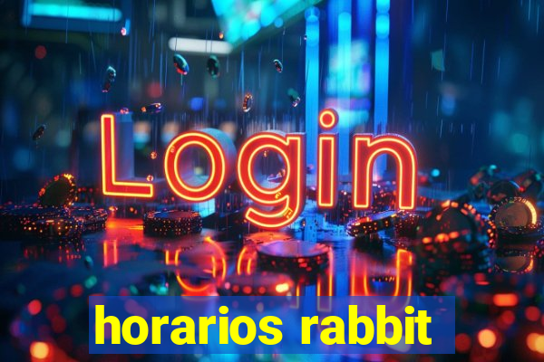 horarios rabbit