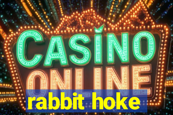 rabbit hoke