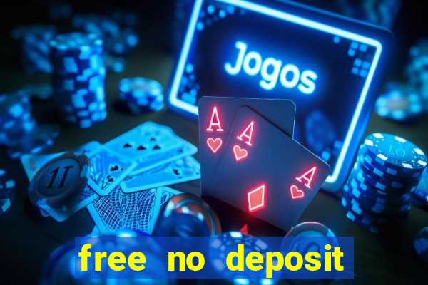 free no deposit bonus casinos