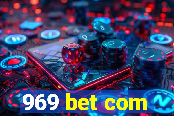 969 bet com