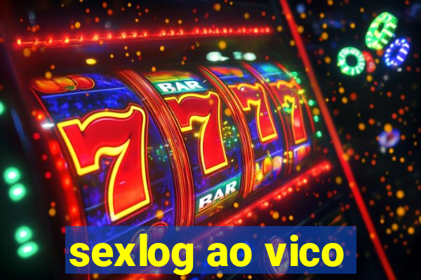 sexlog ao vico