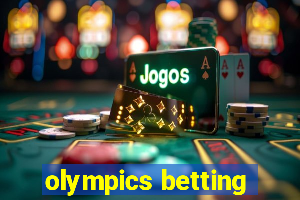 olympics betting