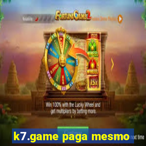 k7.game paga mesmo