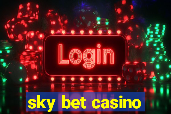 sky bet casino