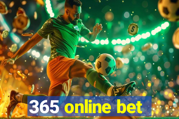 365 online bet