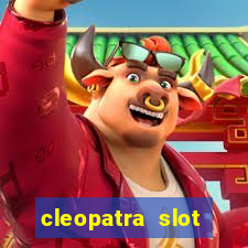 cleopatra slot machines free