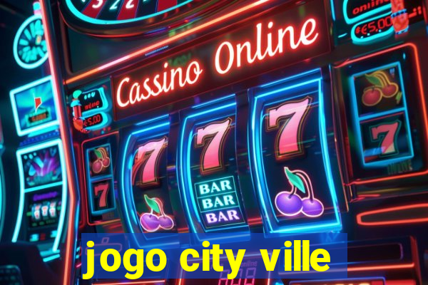 jogo city ville