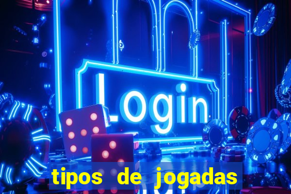 tipos de jogadas de poker