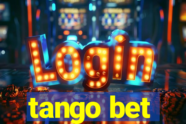 tango bet