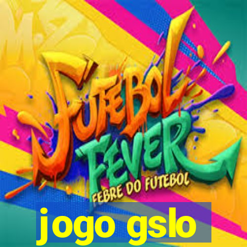 jogo gslo