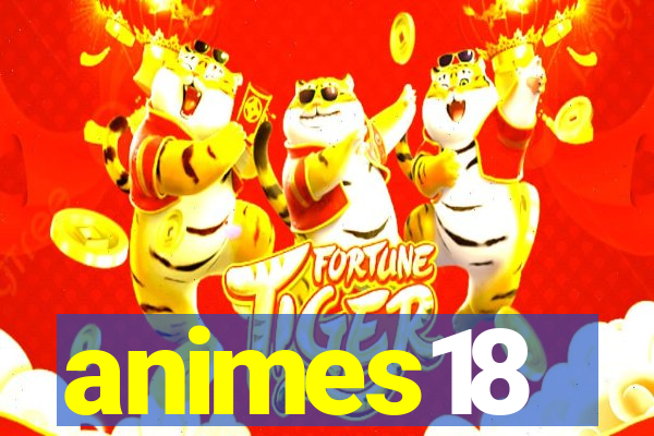 animes18