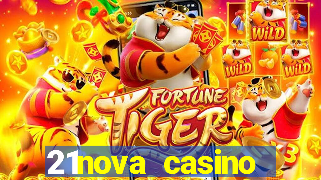 21nova casino sister sites