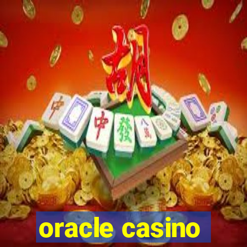 oracle casino