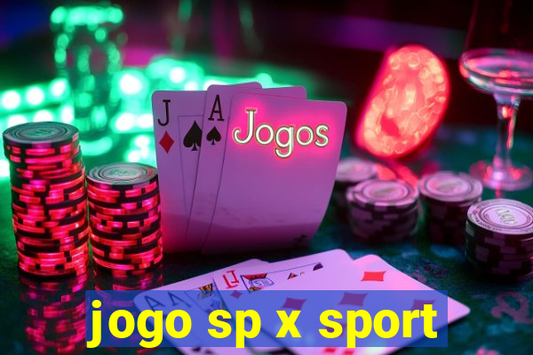 jogo sp x sport